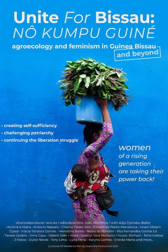 Movie poster for Unite for Bissau (Nô Kumpu Guiné): Agroecology and Feminism in Guinea Bissau (2023)