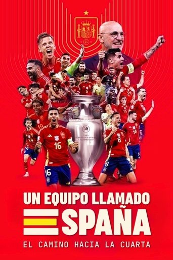 A Team Called SPAIN: The Road to the Fourth Win poster