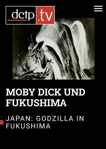 Moby Dick – Godzilla – Fukushima poster