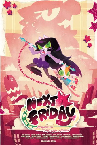 Movie poster for Next Friday - Magical Meow Meow (2026)
