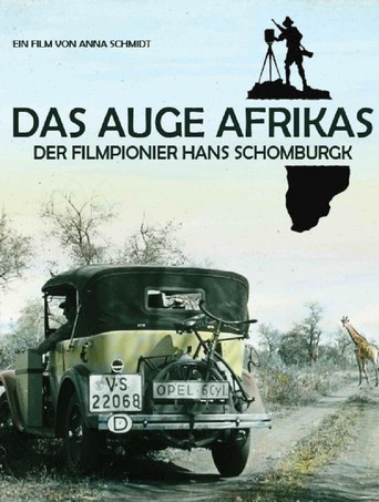 Movie poster for Das Auge Afrikas: Der Filmpionier Hans Schomburgk (2020)