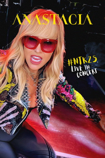 Movie poster for Anastacia - #NTK25 Live in Concert (2026)