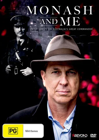Series poster for Monash and Me: Peter Greste on Australia's Great Commander (2018)