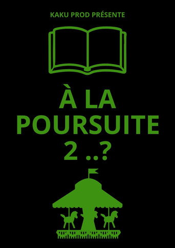 Movie poster for À LA POURSUITE 2..? (2026)