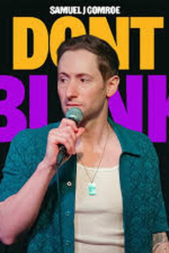 Movie poster for Samuel J Comroe: Don't Blink (2025)
