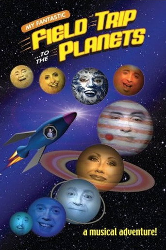 Movie poster for My Fantastic Field Trip to the Planets (2005)