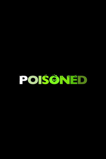 Movie poster for Poisoned (2005)