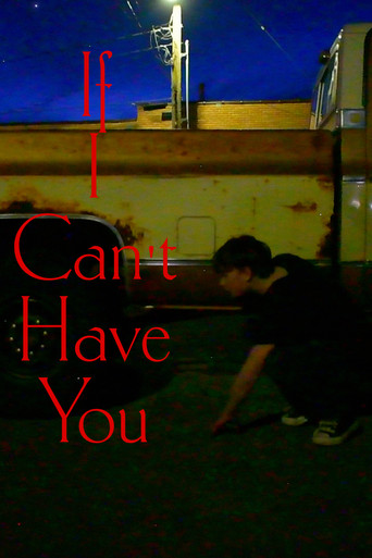 Movie poster for If I Cant Have You (2026)