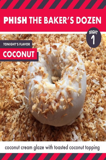 Movie poster for Phish: The Baker's Dozen: Night 1 - Coconut (2017)