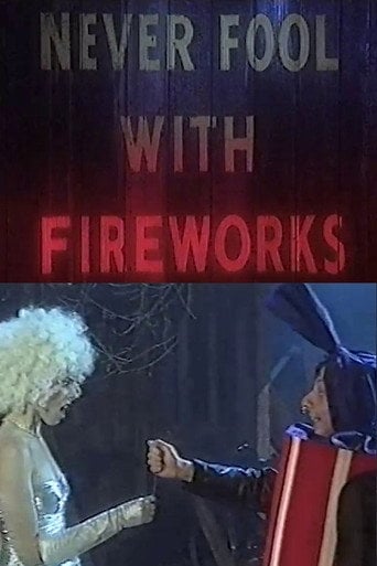 Movie poster for Never Fool with Fireworks 2 (1992)