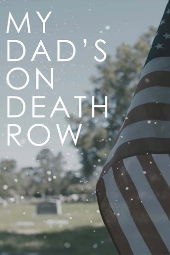 Movie poster for My Dad's on Death Row (2016)