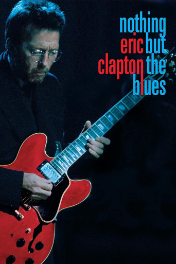 Eric Clapton - Nothing But The Blues poster