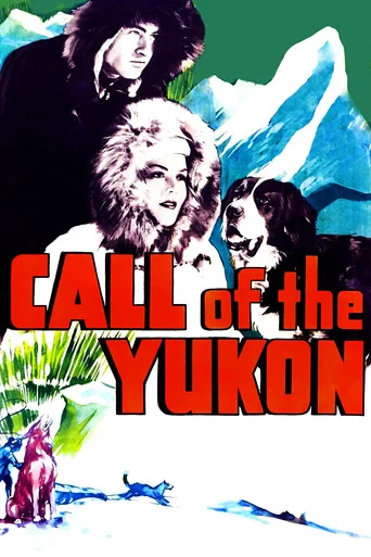 Movie poster for Call of The Yukon (1938)
