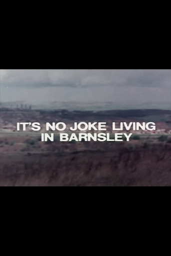 Movie poster for It's No Joke Living in Barnsley (1976)