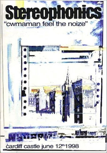 Movie poster for Stereophonics: Live At Cardiff Castle (1998)