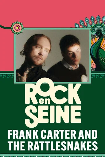 Movie poster for Frank Carter and the Rattlesnakes - Rock en Seine 2024 (2024)