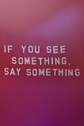 If You See Something, Say Something poster