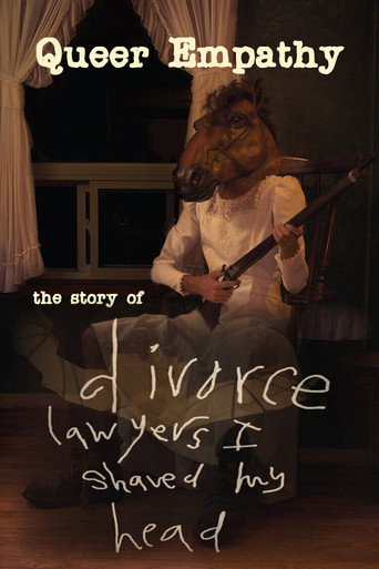 Movie poster for Queer Empathy: The Story of Divorce Lawyers I Shaved My Head (2021)