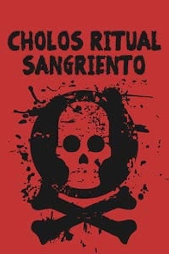 Movie poster for Cholos ritual sangriento (2002)