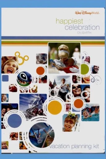 Movie poster for Walt Disney World: The Happiest Celebration on Earth (2005)