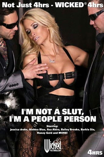 I'm Not a Slut, I'm a People Person poster