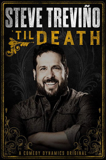 Movie poster for Steve Treviño: 'Til Death (2019)
