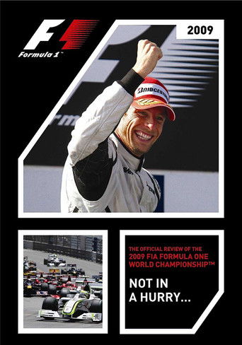 Not In A Hurry: The Official Review Of The 2009 FIA Formula One World Championship poster