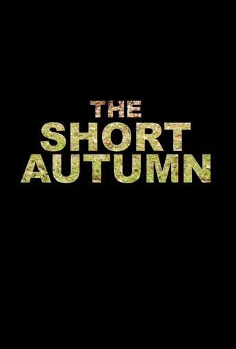 Movie poster for The Short Autumn (2025)