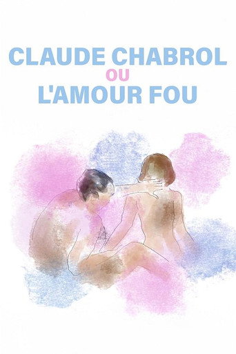 Movie poster for Claude Chabrol ou l'amour fou (2026)