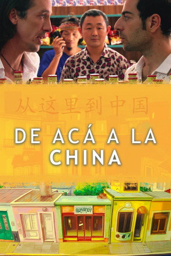 Movie poster for De acá a la China (2018)