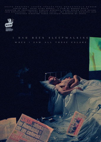 Movie poster for I Had Been Sleepwalking When I Saw All Those Colors (2021)