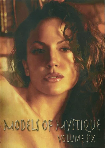 Movie poster for Models of Mystique: Volume Six