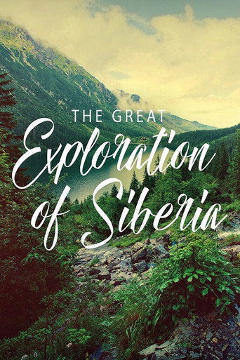 Movie poster for The Great Exploration of Siberia