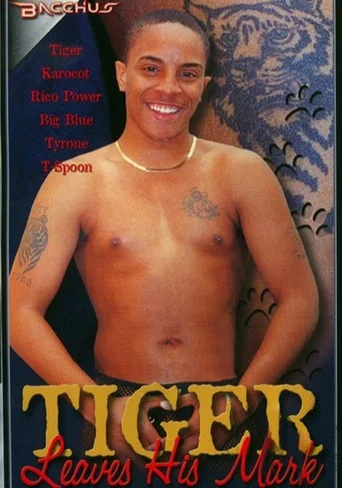 Movie poster for Tiger Leaves His Mark (2003)