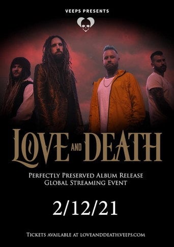 Movie poster for Love and Death - Perfectly Preserved: A Global Streaming Event (2021)