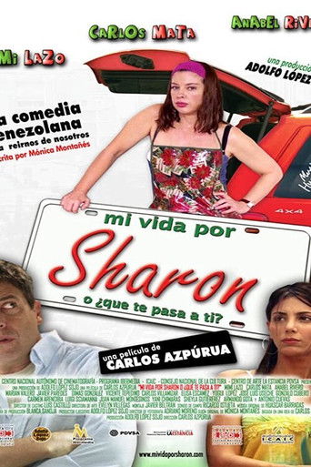 Mi vida por Sharon, ¿o qué te pasa a ti? poster