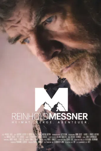 Reinhold Messner - Heimat. Berge. Abenteuer. poster