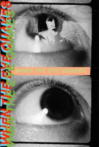 Movie poster for When the Eye Quakes (1989)