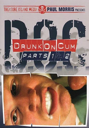 Movie poster for Drunk on Cum 1 & 2 (2004)