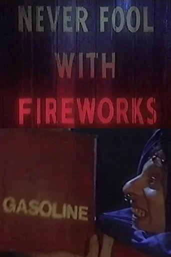 Movie poster for Never Fool with Fireworks 4 (1992)