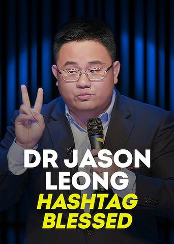 Movie poster for Dr Jason Leong: Hashtag Blessed (2020)
