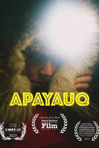 Movie poster for Apayauq (2023)