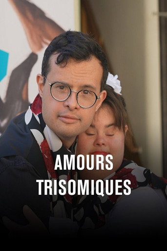 Movie poster for Amours trisomiques, l'amour des siens (2024)