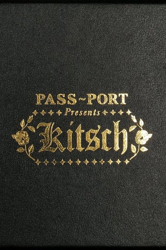 Movie poster for PASS~PORT - Kitsch (2019)