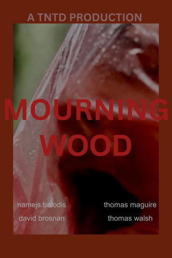 Movie poster for Mourning Wood (2025)