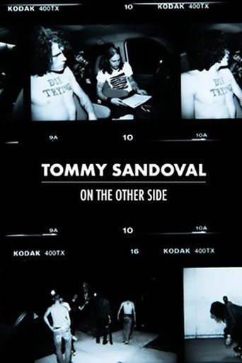 Movie poster for Tommy Sandoval: On The Other Side
