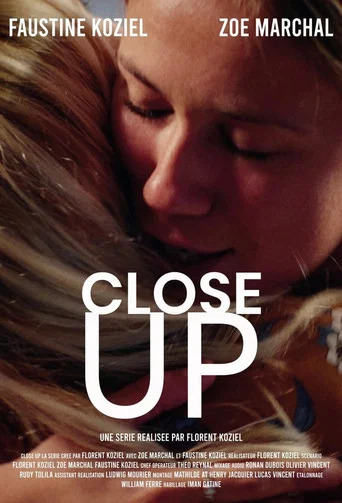 Series poster for Close Up - La Série (2018)