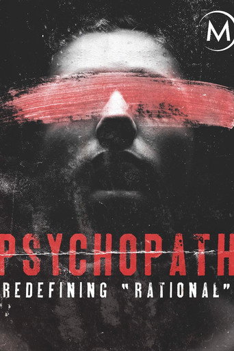 Movie poster for Psychopath: Redefining Rational