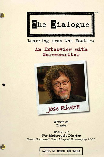 Movie poster for The Dialogue: An Interview with Screenwriter Jose Rivera (2006)
