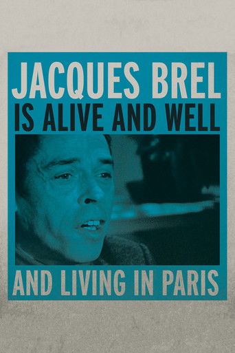 Jacques Brel Is Alive and Well and Living in Paris poster